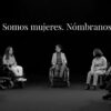 Somos mujeres. Nómbranos